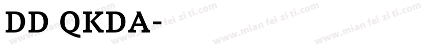 DD QKDA字体转换